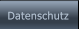 Datenschutz Datenschutz